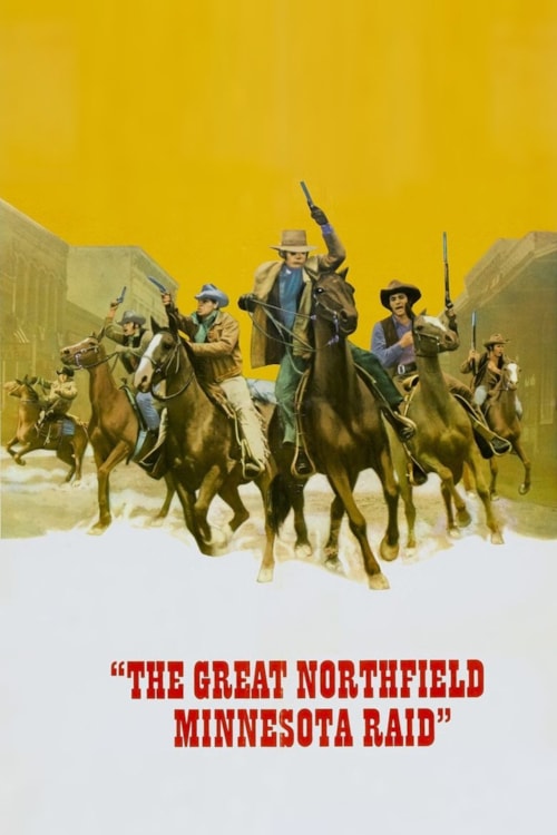 The Great Northfield Minnesota Raid poster