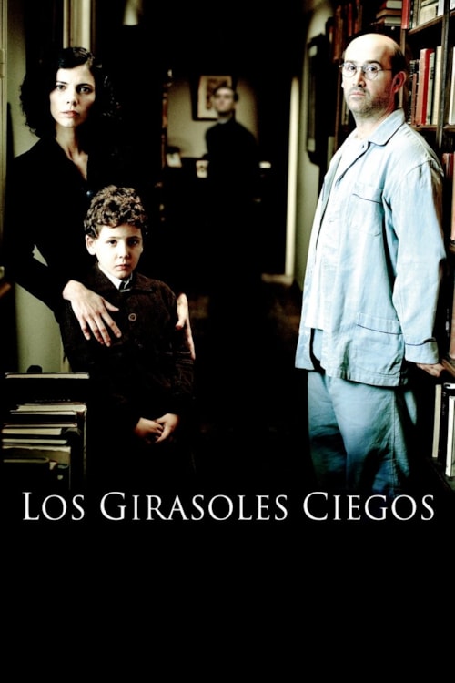Los Girasoles Ciegos poster