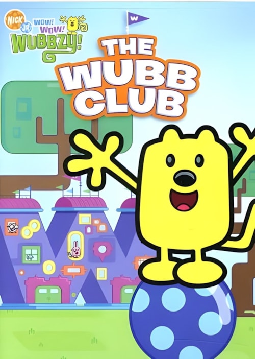 Wow! Wow! Wubbzy!: The Wubb Club