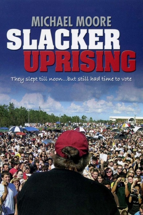Slacker Uprising poster