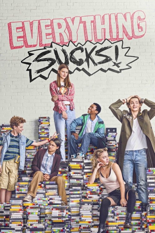 Everything Sucks! poster