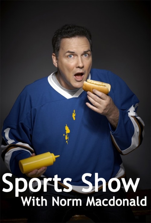 Sports Show with Norm Macdonald poster
