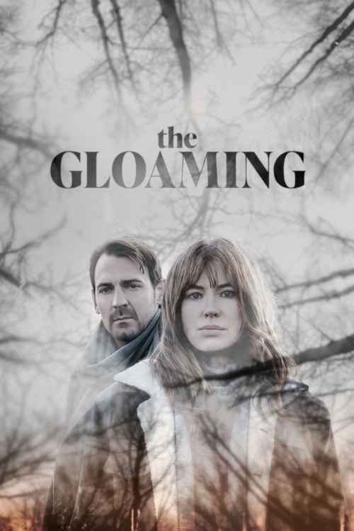 The Gloaming - Le ore più buie poster