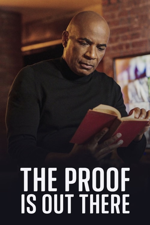 The Proof Is Out There poster