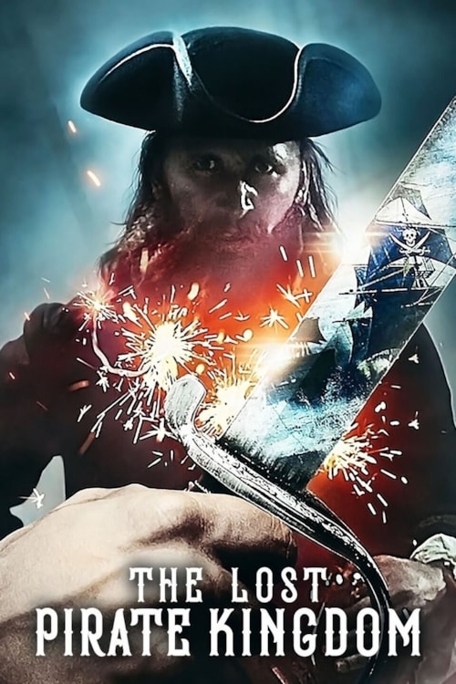 The Lost Pirate Kingdom poster