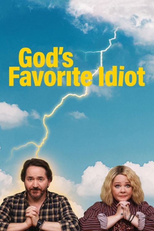 God's Favorite Idiot poster