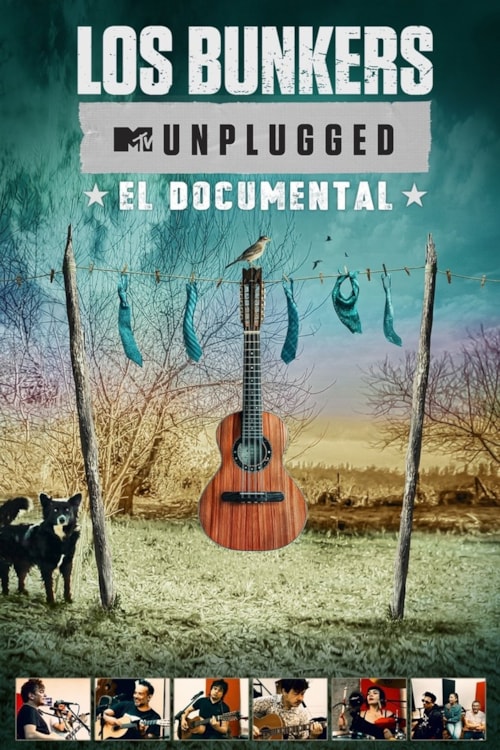 Los Bunkers - MTV Unplugged: El Documental poster