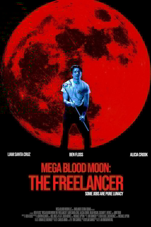 Mega Blood Moon: The Freelancer