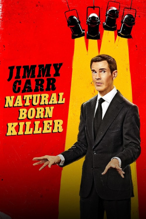 Jimmy Carr: Natural Born Killer poster
