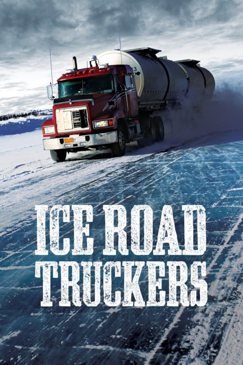 Ice Road Truckers poster