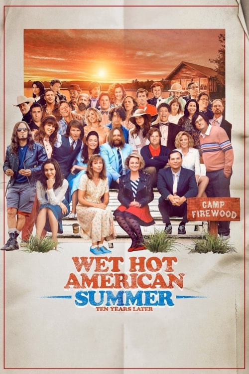 Wet Hot American Summer: 10 años después poster
