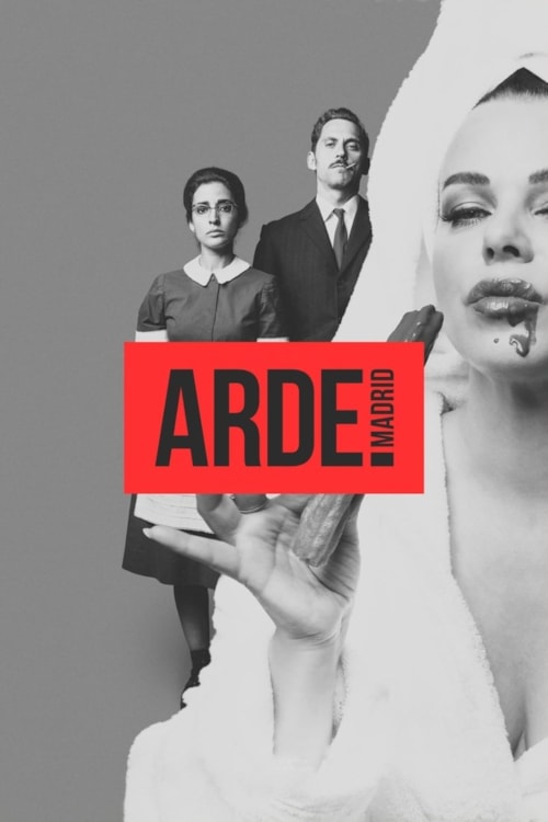 Arde Madrid poster