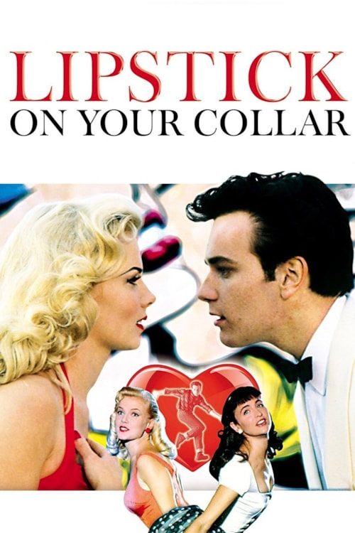 Lipstick on Your Collar poster