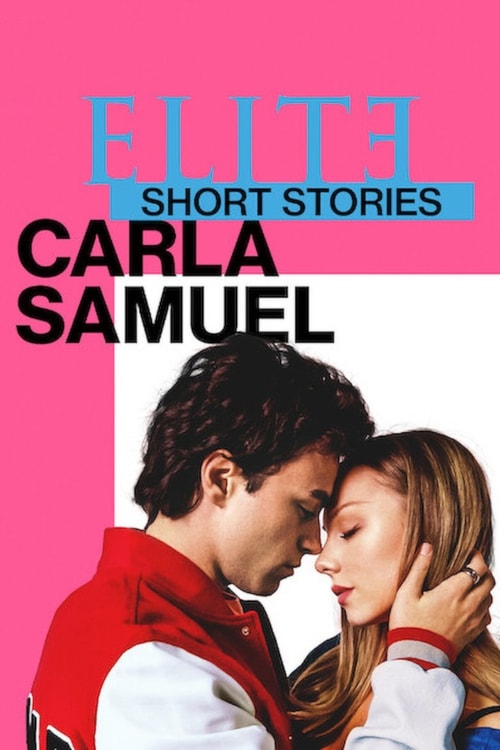 Eliittikoululaiset: Carla Samuel poster
