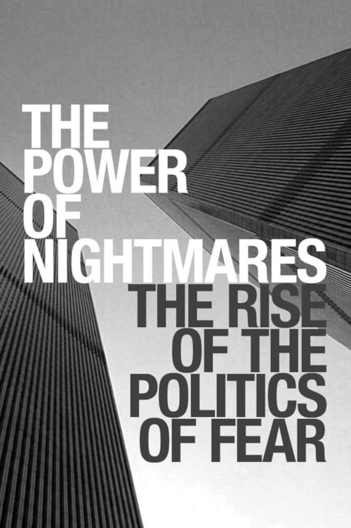 The Power of Nightmares poster