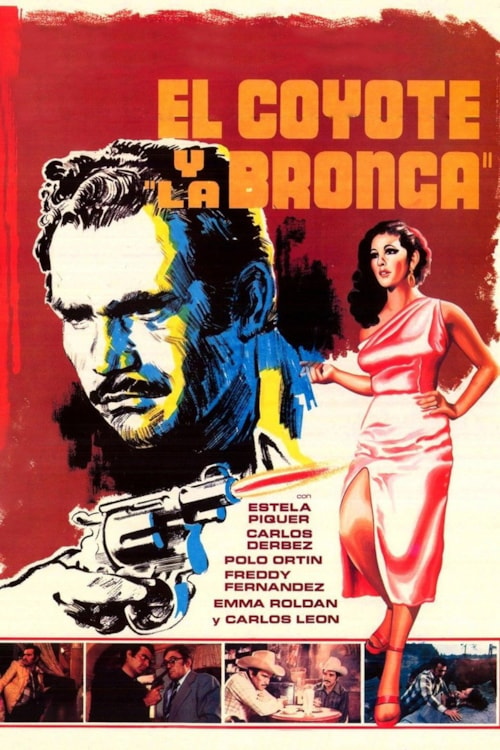 El Coyote y la Bronca poster