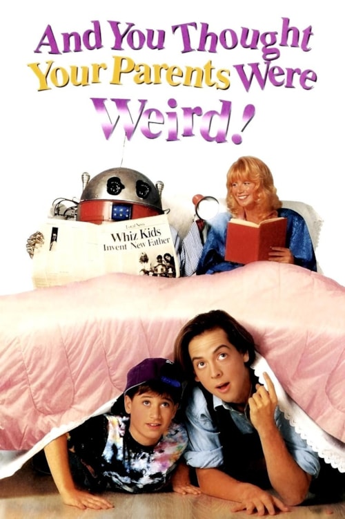And You Thought Your Parents Were Weird poster