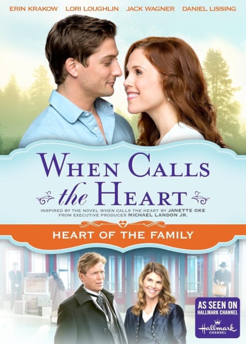 When Calls The Heart: Heart Of The Family poster