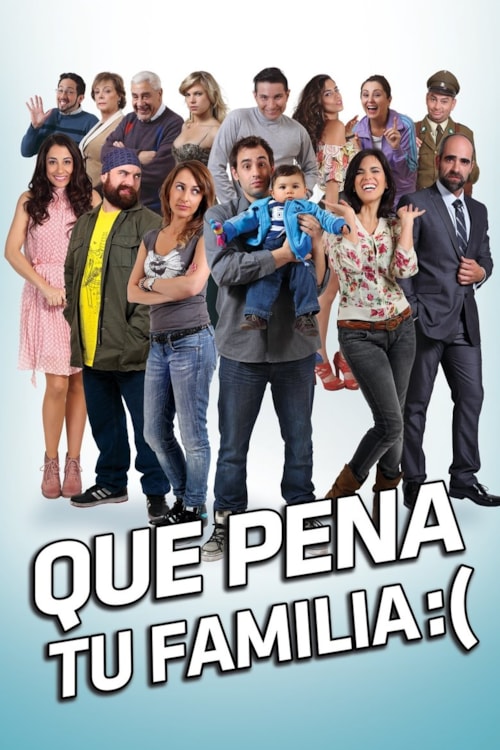 Qué pena tu familia poster
