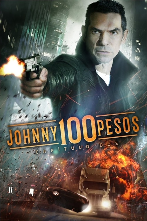 Johnny 100 Pesos: Capítulo dos poster