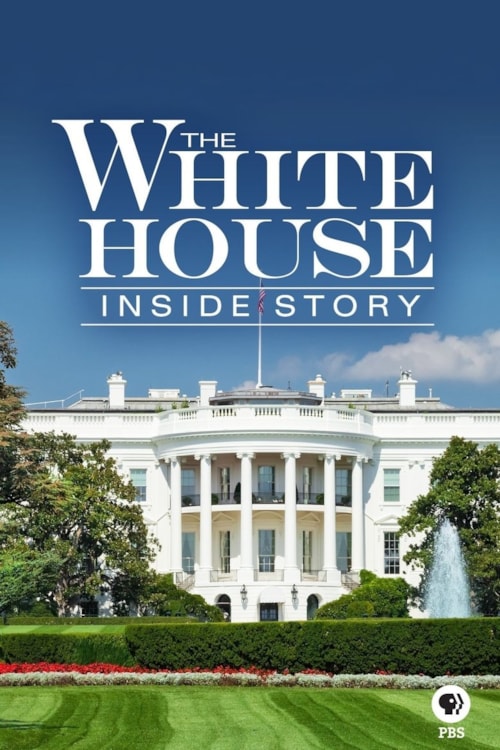 The White House: Inside Story poster