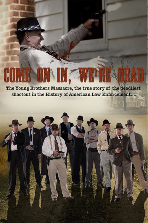 Come on In, We're Dead poster