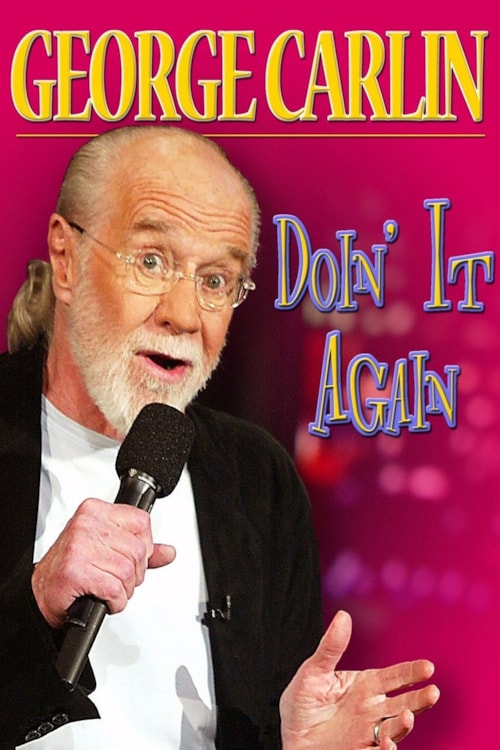 George Carlin: Doin' it Again poster