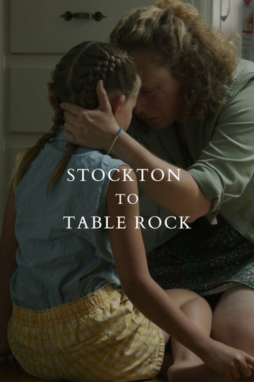 Stockton to Table Rock poster