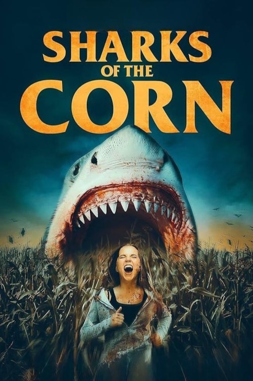 Sharks Of The Corn poster