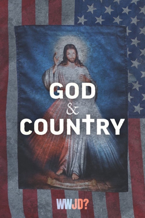 God & Country: The Rise of Christian Nationalism poster