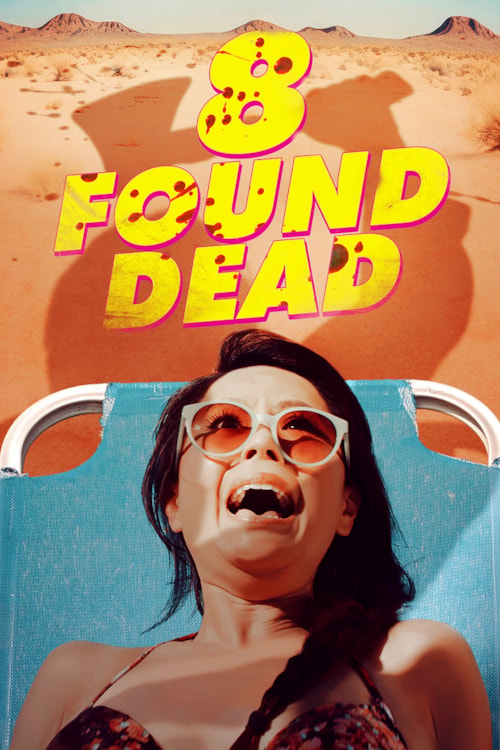 8 Found Dead poster