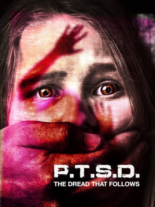 PTSD: The Dread That Follows poster