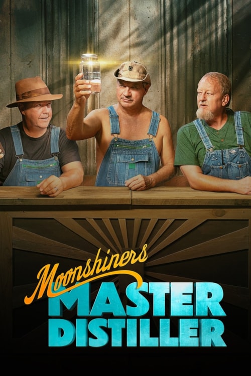 Moonshiners Master Distiller poster