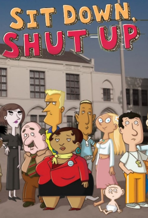 Sit Down Shut Up poster