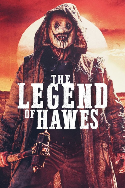 The Legend of Hawes poster