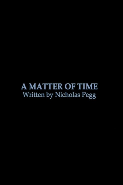 A Matter of Time