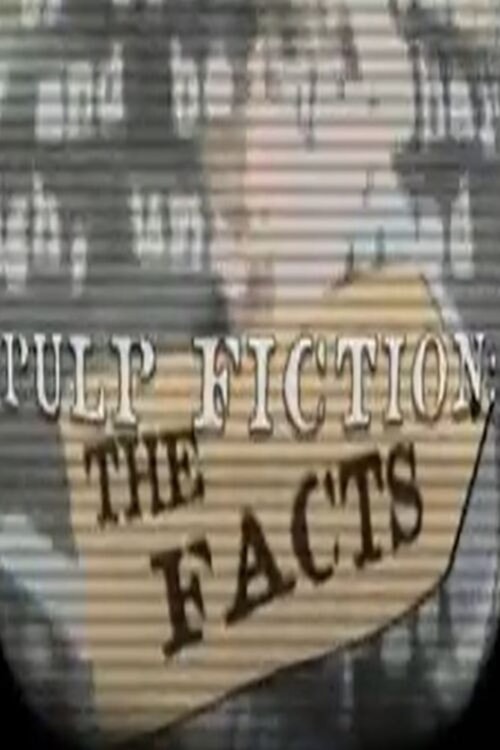 Pulp Fiction: The Facts poster