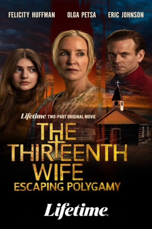 The Thirteenth Wife: Escaping Polygamy, Part 2 poster