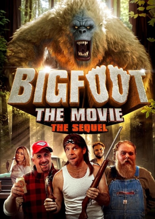 Bigfoot the Movie: The Sequel poster