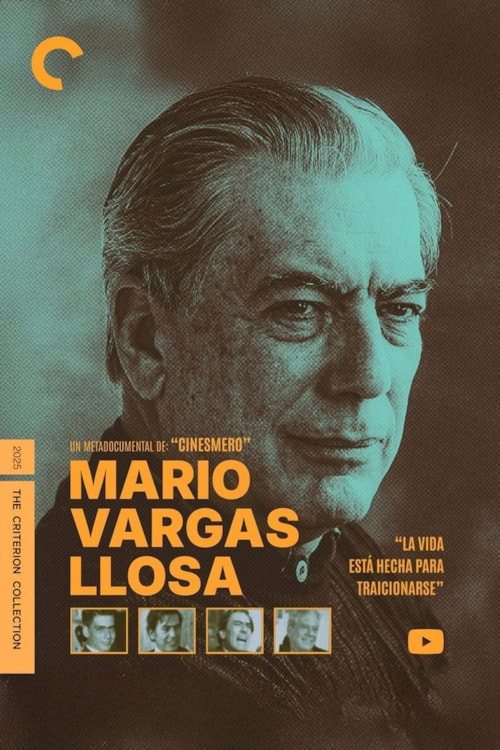 Metadocumental de Mario Vargas Llosa: La vida está hecha para traicionarse poster