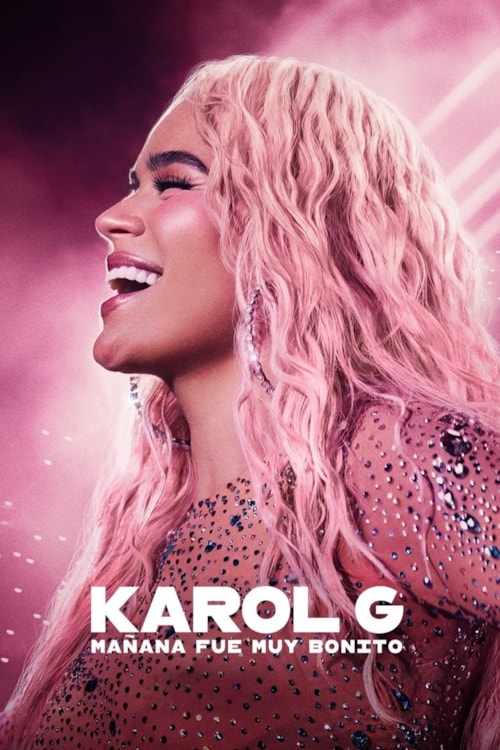 Karol G: Tomorrow Was Beautiful poster