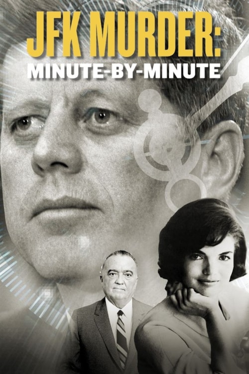 The Killing of JFK: Minute by Minute poster