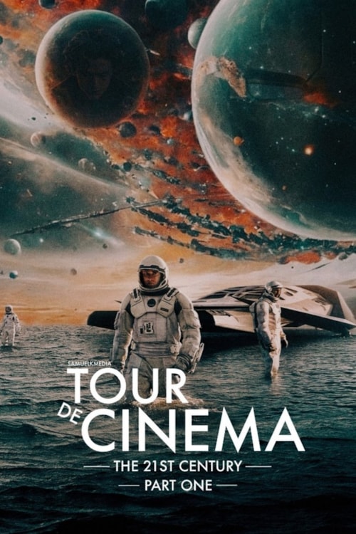 Tour de Cinema: The 21st Century - Part One