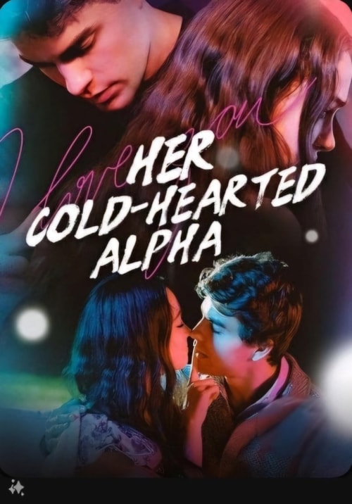 Her Cold-Hearted Alpha