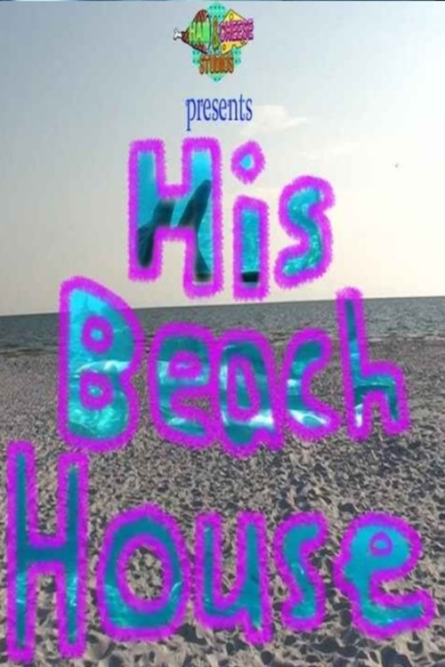 His Beach House