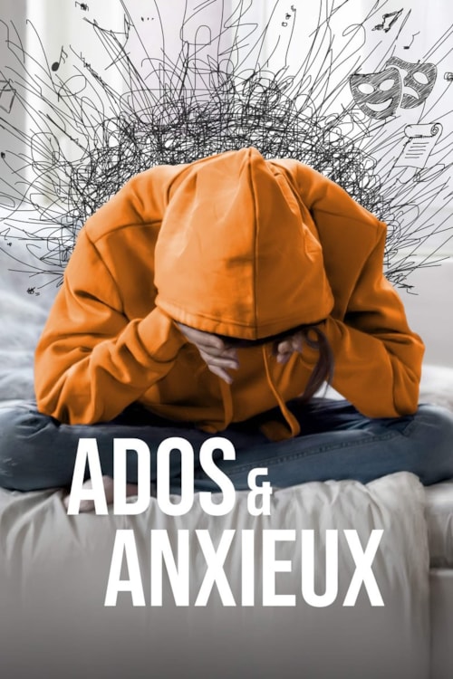 Ados et anxieux poster