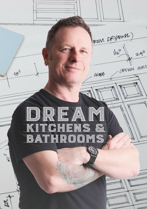 Dream Kitchens & Bathrooms with Mark Millar