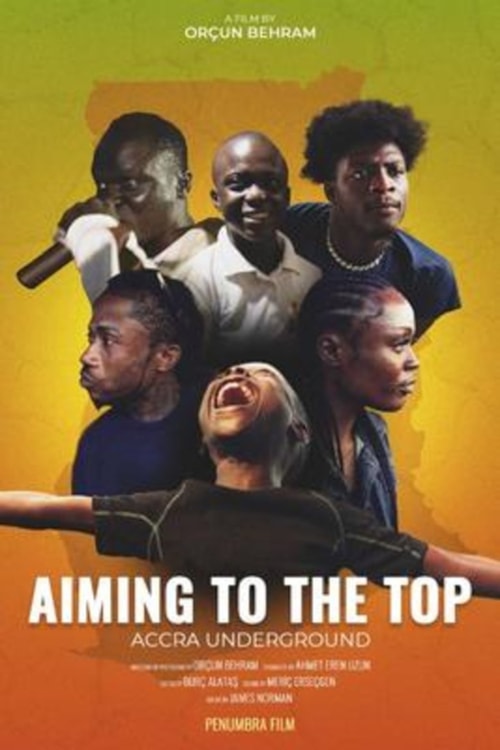 Aiming to the Top - Accra Underground poster