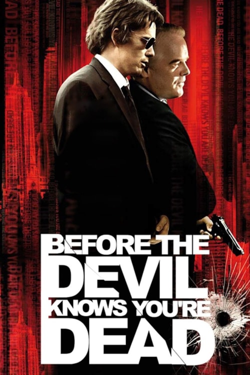 Before the Devil Knows You're Dead poster