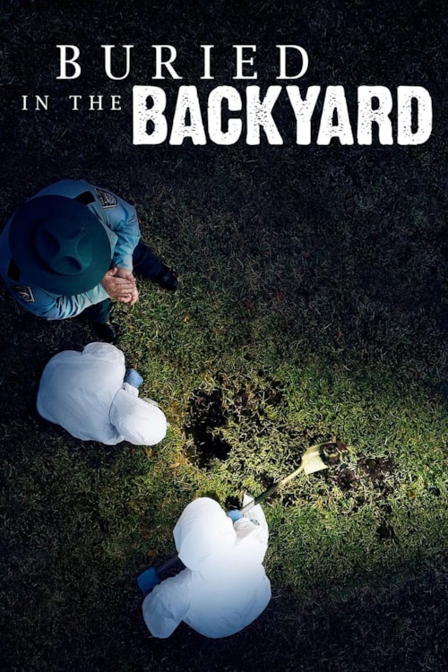 Buried In The Backyard poster